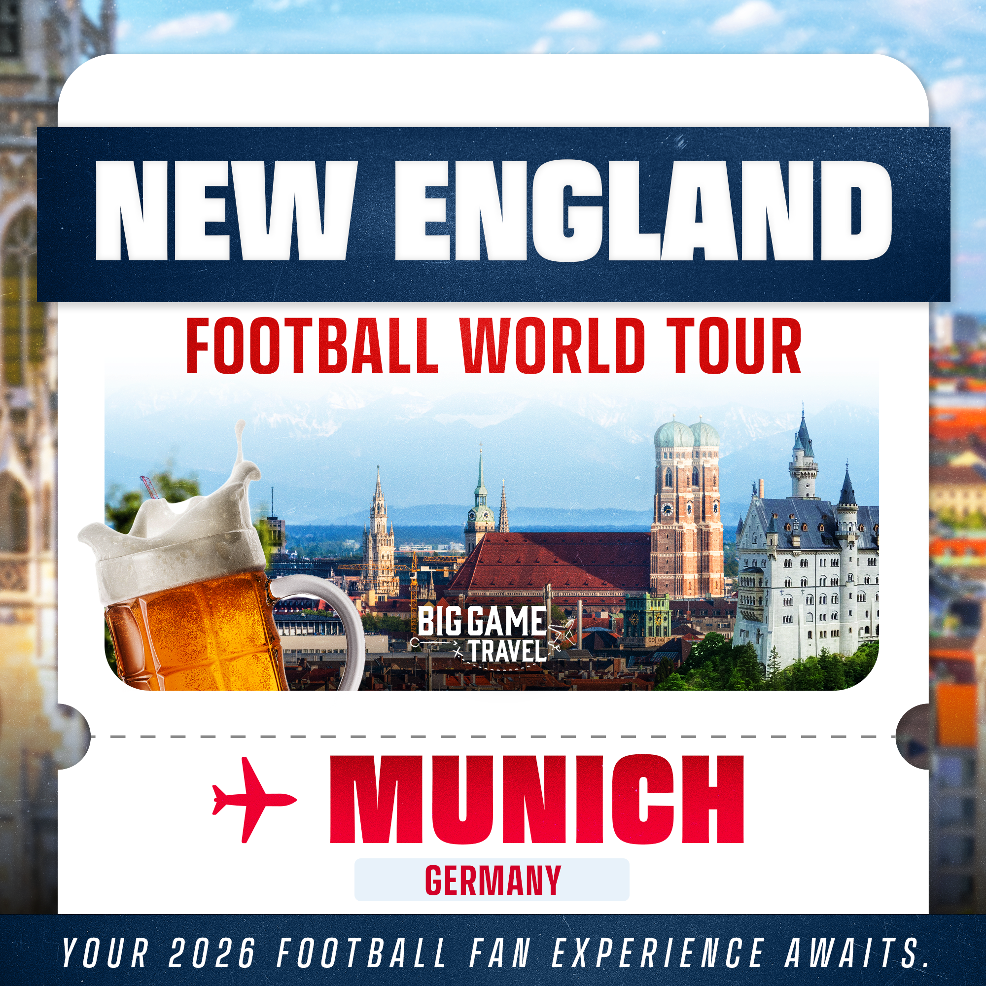 New England World Tour 2026: Munich Edition